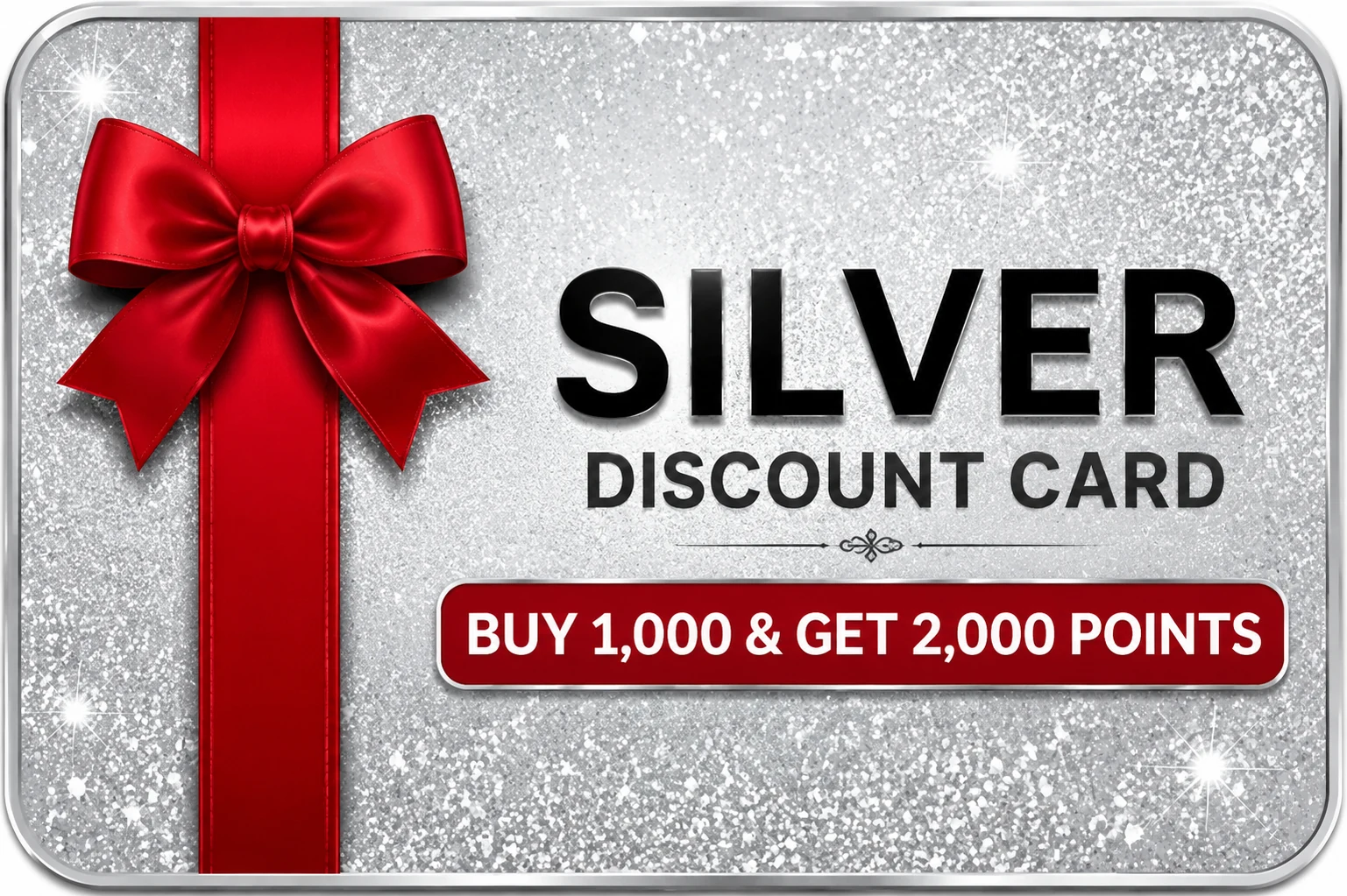 Silver discount card: buy ₹1,000 and get 2,000 points